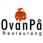 RESTAURANG OVANPÅ